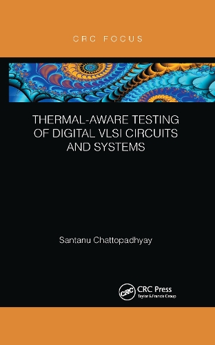 Паперова книга «Thermal-Aware Testing of Digital VLSI Circuits and Systems», автор Сантану Чаттопадх'яй - фото №1
