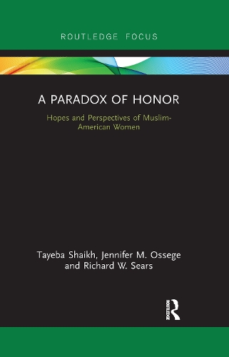 Бумажная книга «A Paradox of Honor: Hopes and Perspectives of Muslim-American Women», авторов Дженнифер Осседж, Ричард Сирс, Тайеба Шайх - фото №1