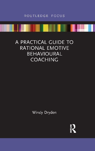 Паперова книга «A Practical Guide to Rational Emotive Behavioural Coaching», автор Вінді Драйден - фото №1