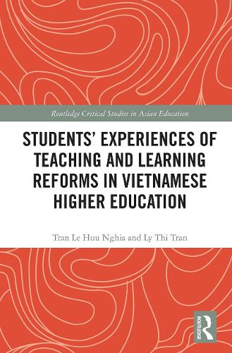 [object Object] «Students' Experiences of Teaching and Learning Reforms in Vietnamese Higher Education», авторов Ли Тхи Тран, Тран Ле Хуу Нгиа - фото №1