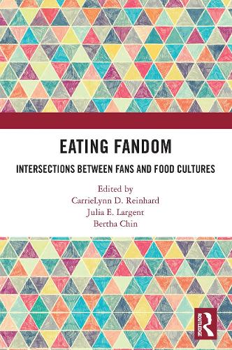 Бумажная книга «Eating Fandom: Intersections Between Fans and Food Cultures» - фото №1