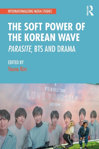 Бумажная книга «The Soft Power of the Korean Wave: Parasite, BTS and Drama» - фото №1