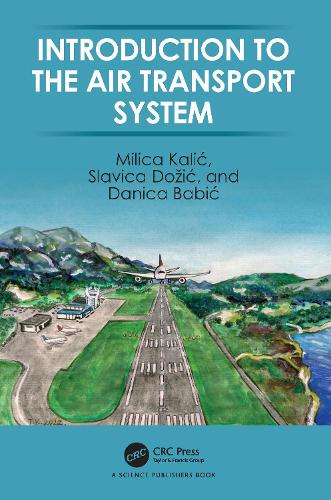 Бумажная книга «Introduction to the Air Transport System», авторов Даница Бабич, Милица Калич, Славица Дожич - фото №1
