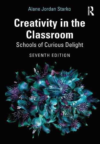 Паперова книга «Creativity in the Classroom: Schools of Curious Delight», автор Елейн Джордан Старко - фото №1