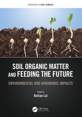 Паперова книга «Soil Organic Matter and Feeding the Future: Environmental and Agronomic Impacts» - фото №1