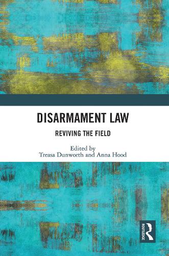 Бумажная книга «Disarmament Law: Reviving the Field» - фото №1
