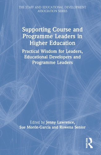 [object Object] «Supporting Course and Programme Leaders in Higher Education: Practical Wisdom for Leaders, Educational Developers and Programme Leaders» - фото №1