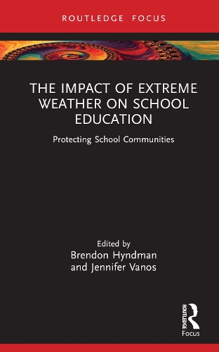 Бумажная книга «The Impact of Extreme Weather on School Education: Protecting School Communities» - фото №1