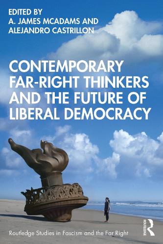 Бумажная книга «Contemporary Far-Right Thinkers and the Future of Liberal Democracy» - фото №1
