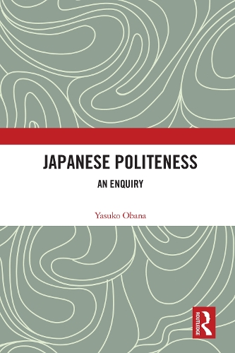 Паперова книга «Japanese Politeness: An Enquiry», автор Ясуко Обана - фото №1