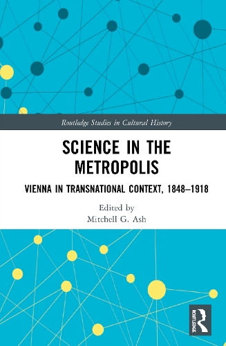 Бумажная книга «Science in the Metropolis: Vienna in Transnational Context, 1848–1918» - фото №1
