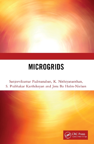 Паперова книга «Microgrids», авторів Йенс Бо Холм-Нільсен, К. Нітіянантан, С. Прабхакар Картикеян, Санджив Кумар Падманабан - фото №1