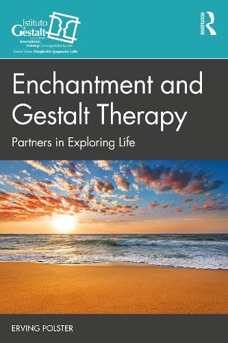 Бумажная книга «Enchantment and Gestalt Therapy: Partners in Exploring Life», автор Эрвинг Полстер - фото №1