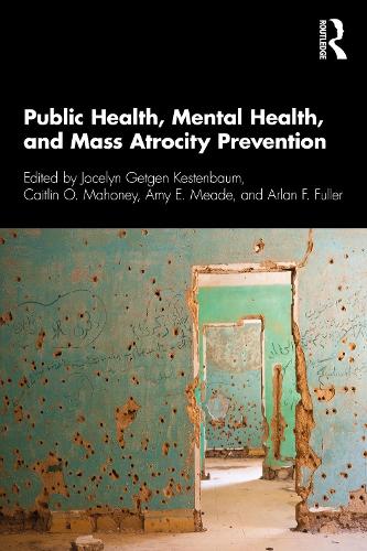 Паперова книга «Public Health, Mental Health, and Mass Atrocity Prevention» - фото №1