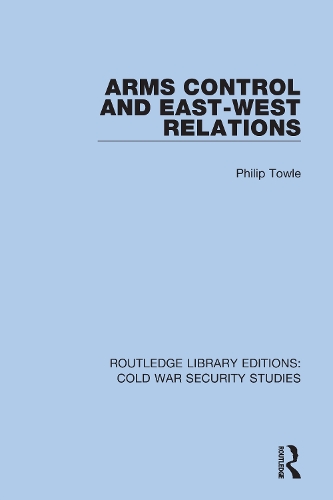Паперова книга «Arms Control and East-West Relations», автор Філіп Таул - фото №1
