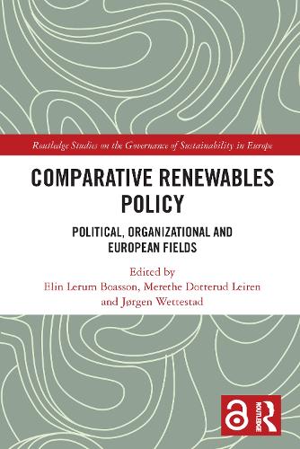 Бумажная книга «Comparative Renewables Policy: Political, Organizational and European Fields» - фото №1