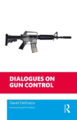 Бумажная книга «Dialogues on Gun Control», автор Дэвид ДеГразия - фото №1