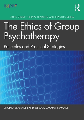 Паперова книга «The Ethics of Group Psychotherapy: Principles and Practical Strategies», авторів Ребекка Макнейр-Семандс, Вірджинія Брабендер - фото №1