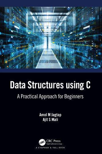 [object Object] «Data Structures using C: A Practical Approach for Beginners», авторов Аджит С. Мали, Амол М. Джагтап - фото №1