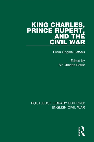 Бумажная книга «King Charles, Prince Rupert and the Civil War», автор Чарльз Петри - фото №1