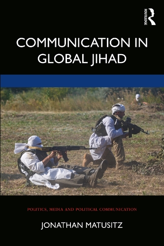 Бумажная книга «Communication in Global Jihad», автор Джонатан Матусиц - фото №1