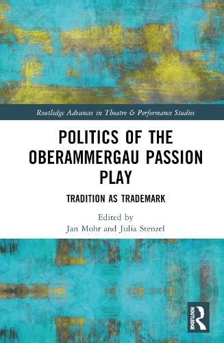 Бумажная книга «Politics of the Oberammergau Passion Play: Tradition as Trademark» - фото №1
