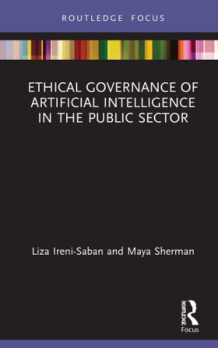 Бумажная книга «Ethical Governance of Artificial Intelligence in the Public Sector», авторов Лайза Ирени-Сабан, Майя Шерман - фото №1
