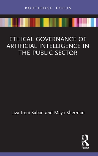 Бумажная книга «Ethical Governance of Artificial Intelligence in the Public Sector», авторов Лайза Ирени-Сабан, Майя Шерман - фото №1
