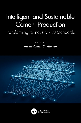 Бумажная книга «Intelligent and Sustainable Cement Production: Transforming to Industry 4.0 Standards» - фото №1