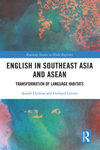 [object Object] «English in Southeast Asia and ASEAN: Transformation of Language Habitats», авторов Азира Хашим, Герхард Лейтнер - фото №1