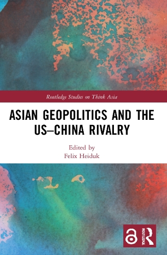 Паперова книга «Asian Geopolitics and the US–China Rivalry» - фото №1