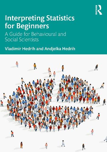 [object Object] «Interpreting Statistics for Beginners: A Guide for Behavioural and Social Scientists», авторів Анджелка Гедріх, Володимир Гедріх - фото №1