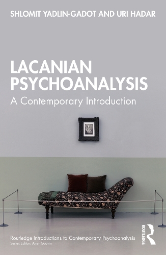 [object Object] «Lacanian Psychoanalysis: A Contemporary Introduction», авторов Шломит Ядлин-Гадот, Ури Хадар - фото №1