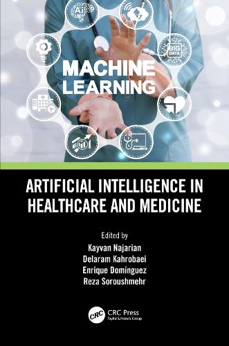 Бумажная книга «Artificial Intelligence in Healthcare and Medicine» - фото №1