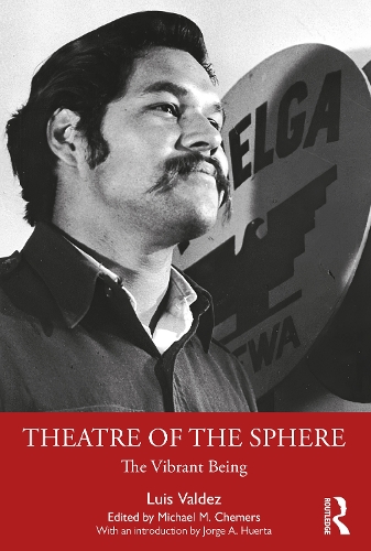 Бумажная книга «Theatre of the Sphere: The Vibrant Being», автор Луис Вальдес - фото №1