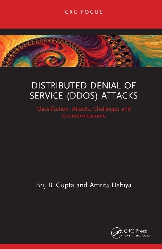 [object Object] «Distributed Denial of Service (DDoS) Attacks: Classification, Attacks, Challenges and Countermeasures», авторов Амрита Дахия, Бридж Б. Гупта - фото №1