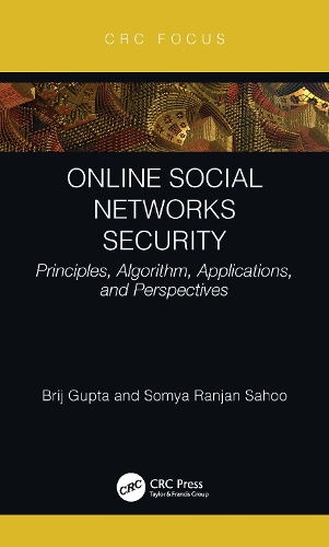 [object Object] «Online Social Networks Security: Principles, Algorithm, Applications, and Perspectives», авторов Бридж Б. Гупта, Сомья Ранджан Саху - фото №1
