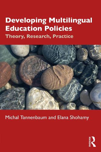 Бумажная книга «Developing Multilingual Education Policies: Theory, Research, Practice», авторов Элана Шохами, Михал Танненбаум - фото №1