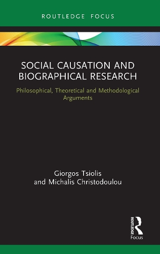 [object Object] «Social Causation and Biographical Research: Philosophical, Theoretical and Methodological Arguments», авторов Гиоргос Циолис, Михалис Христодулу - фото №1