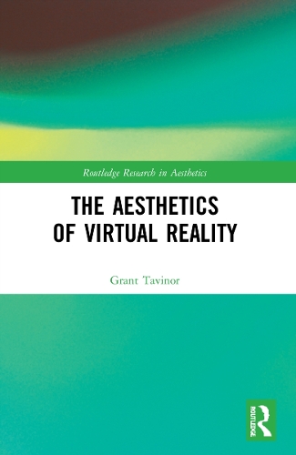 Бумажная книга «The Aesthetics of Virtual Reality», автор Грант Тавинор - фото №1
