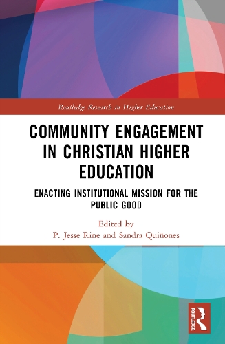 Бумажная книга «Community Engagement in Christian Higher Education: Enacting Institutional Mission for the Public Good» - фото №1
