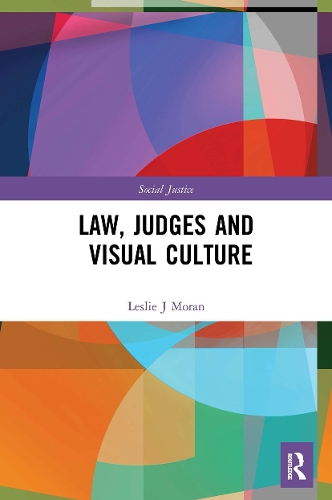 Бумажная книга «Law, Judges and Visual Culture», автор Лесли Дж. Моран - фото №1