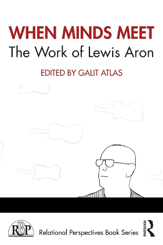 Паперова книга «When Minds Meet: The Work of Lewis Aron» - фото №1