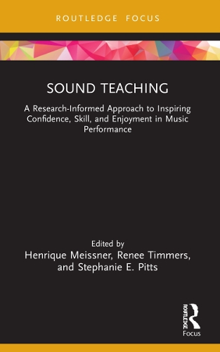 Бумажная книга «Sound Teaching: A Research-Informed Approach to Inspiring Confidence, Skill, and Enjoyment in Music Performance» - фото №1