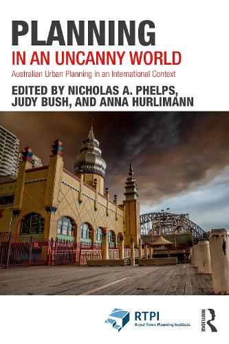 Бумажная книга «Planning in an Uncanny World: Australian Urban Planning in an International Context» - фото №1