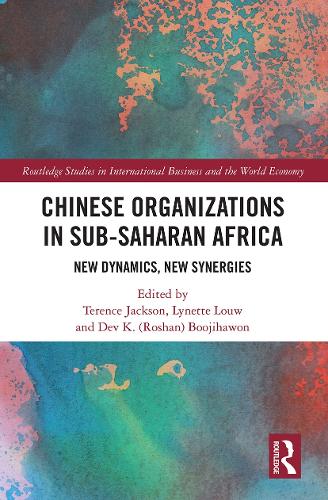 Бумажная книга «Chinese Organizations in Sub-Saharan Africa: New Dynamics, New Synergies» - фото №1