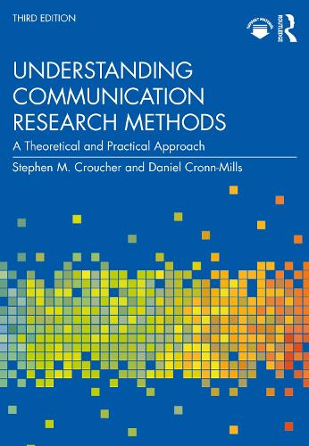 Бумажная книга «Understanding Communication Research Methods: A Theoretical and Practical Approach», авторов Дэниел Кронн-Миллс, Стивен М. Краучер - фото №1