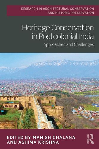 Бумажная книга «Heritage Conservation in Postcolonial India: Approaches and Challenges» - фото №1