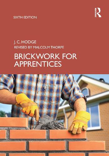 Паперова книга «Brickwork for Apprentices», авторів Джей Сі Ходж, Малкольм Торп - фото №1