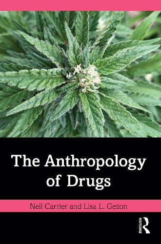 Паперова книга «The Anthropology of Drugs», авторів Ліза Л. Ґезон, Ніл Керріер - фото №1